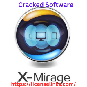 X mirage crack download